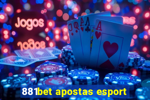 881bet apostas esport